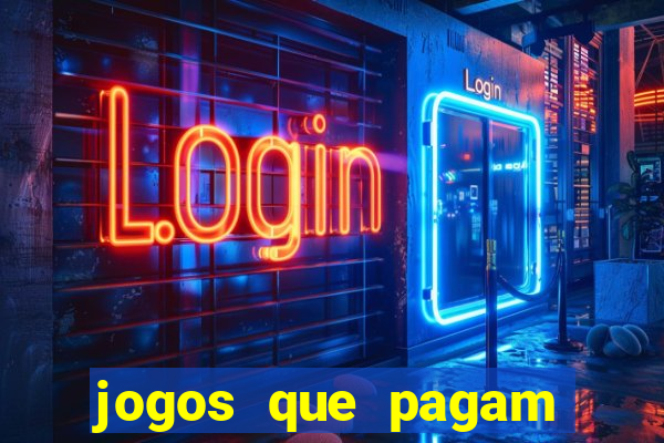 jogos que pagam dinheiro no pix de verdade